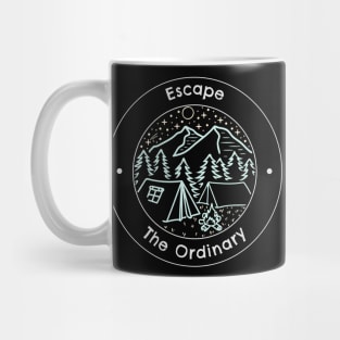 Escape the Ordinary Camping Mug